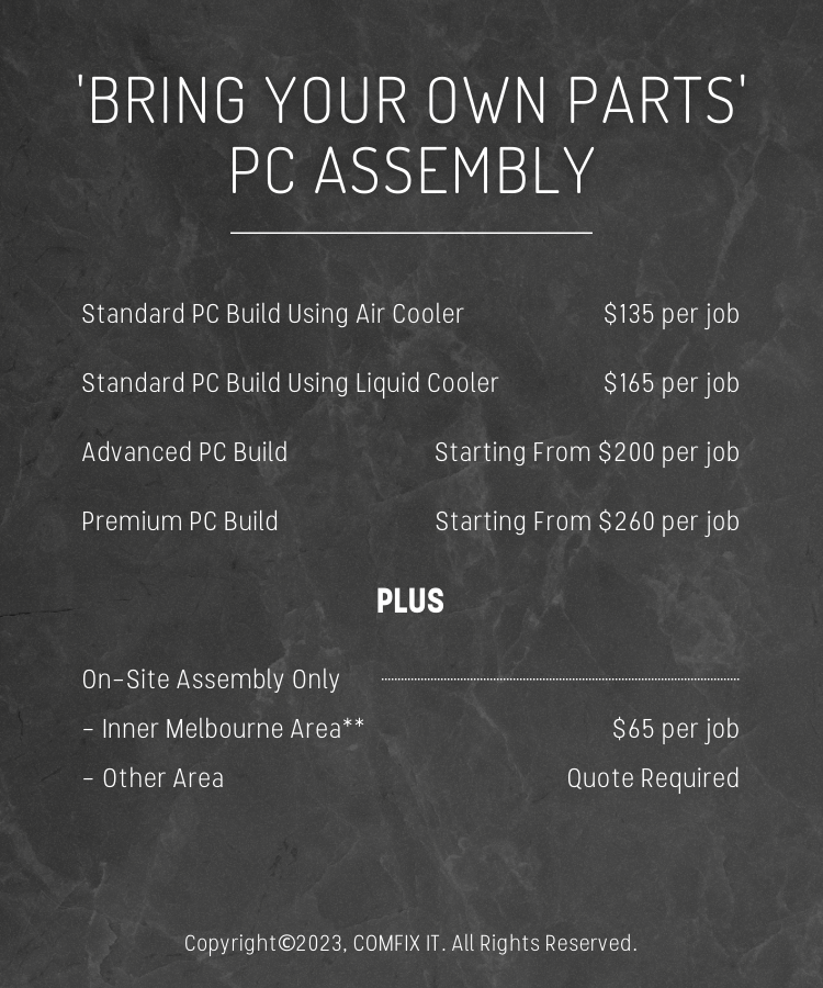 COMFIX IT_Pricing 2023_Bring Your Own Parts PC Assembly